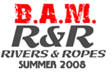 B.A.M Rivers & Ropes